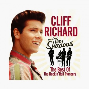 RICHARD CLIFF & THE SHADOWS - THE BEST OF THE ROCK 'N' ROLL PIONEERS