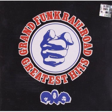 GRAND FUNK RAILROAD - GREATEST HITS