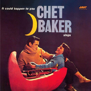BAKER CHET - SINGS IT COULD HAPPEN TO YOU