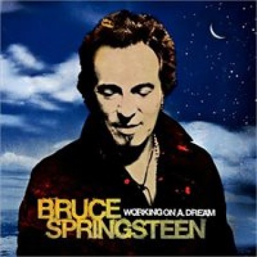 SPRINGSTEEN BRUCE - WORKING ON A DREAM