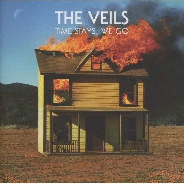 VEILS, THE - TIME STAYS, WE GO