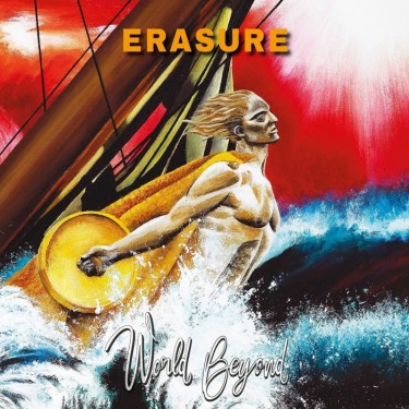 ERASURE - WORLD BEYOND