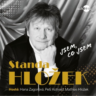 HLOŽEK STANDA - JSEM, CO JSEM