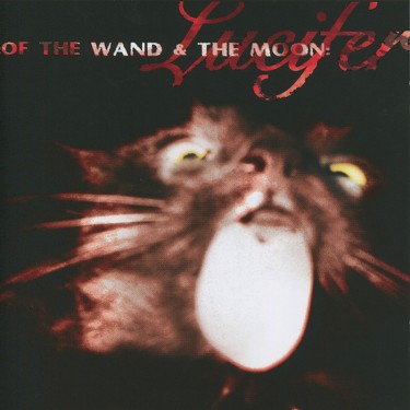 OF THE WAND AND THE MOON - LUCIFER