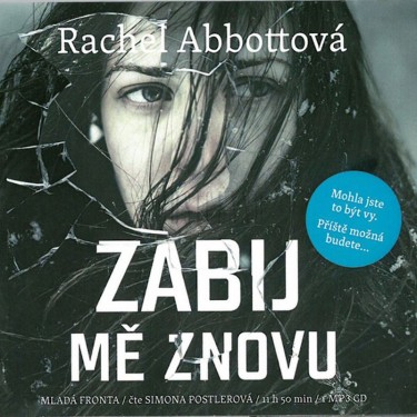 ZABIJ MĚ ZNOVU - RACHEL ABBOTOVÁ