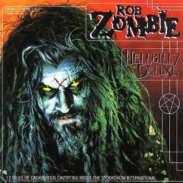 ZOMBIE ROB - HELLBILLY DELUXE