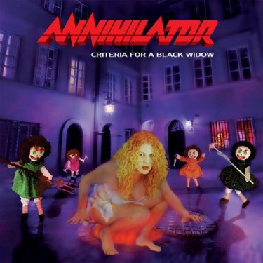 ANNIHILATOR - CRITERIA FOR A BLACK WIDOW