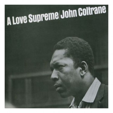 COLTRANE JOHN - LOVE SUPREME