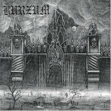 BURZUM - DET SOM EN GANG VAR