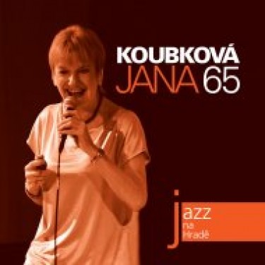 KOUBKOVÁ JANA - JAZZ NA HRADĚ