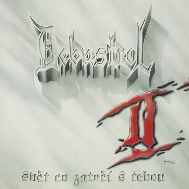 DEBUSTROL - SVĚT CO ZATOČÍ S TEBOU (30TH ANNIVERSARY REMASTER)