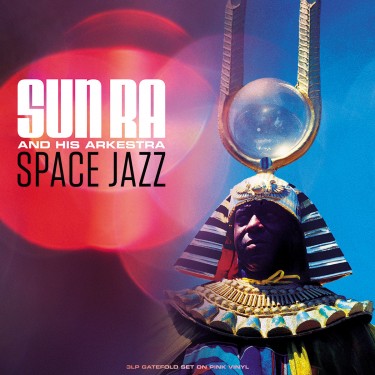 SUN RA & HIS ARKESTRA - SPACE JAZZ (3LP PINK VINYL)