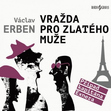 Erben, Václav - Vražda pro zlatého muže