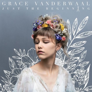 VANDERWAAL GRACE - JUST THE BEGINNING