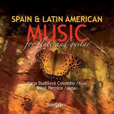 SPAIN & LATIN AMERICAN MUSIC FOR FLUTE & GUITAR - BUDIŠOVÁ H., PERNICA M.