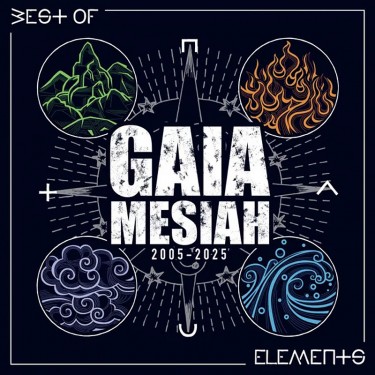 GAIA MESIAH - ELEMENTS / BEST OF