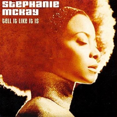 MCKAY, STEPHANIE - TELL IT LIKE IT IS