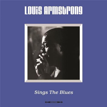 ARMSTRONG LOUIS - SINGS THE BLUES