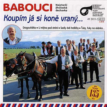 Babouci - Koupím já si koně vraný