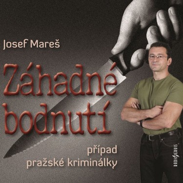 ZÁHADNÉ BODNUTÍ - JOSEF MAREŠ