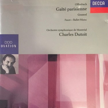 OFFENBACH JACQUES / GOUNOD CHARLES - GAITE PARISIENNE / FAUST