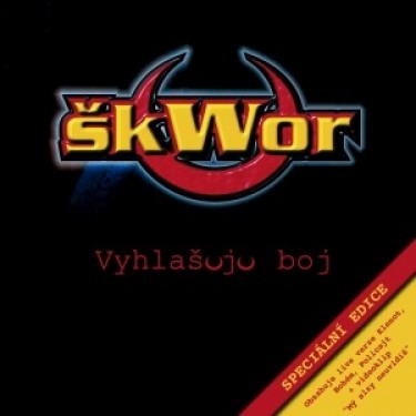 ŠKWOR - VYHLAŠUJU BOJ