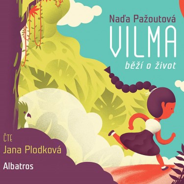 Vilma běží o život - Pažoutová, Naďa