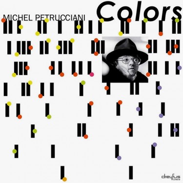 PETRUCCIANI MICHEL - COLORS