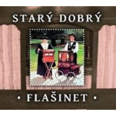 V.A. - STARÝ DOBRÝ FLAŠINET