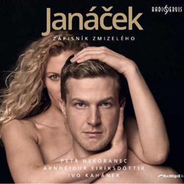 Nekoranec Petr, Arnheiður Eiríksdóttir, Ivo Kahánek - Janáček: Zápisník zmizelého