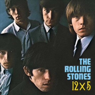 ROLLING STONES - 12 X 5 (MONO)