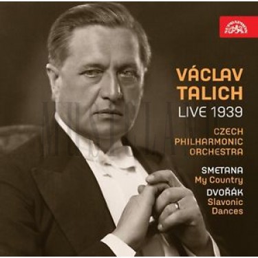 TALICH V. - LIVE 1939/SMETANA, DVOŘÁK