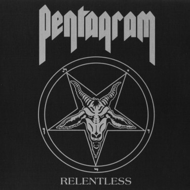 PENTAGRAM - RELENTLESS