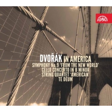 DVOŘÁK ANTONÍN - DVOŘÁK V AMERICE/SYMF.Č.9 \Z NOVÉHO SVĚTA\"/VIOLONCELLOVÝ KONC.H MOLLL/SM.KVARTET \"AMERICKÝ\"/TE DEUM"