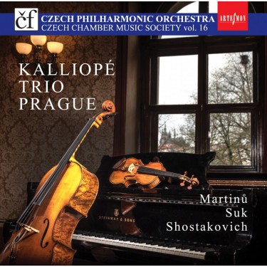 MARTINŮ / SUK / SHOSTAKOVICH - KALLIOPÉ TRIO PRAGUE