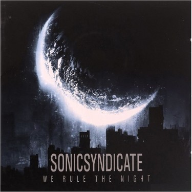 SONIC SYNDICATE - WE RULE THE NIGHT