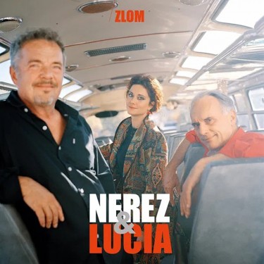 NEREZ & LUCIA - ZLOM