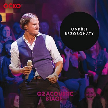 BRZOBOHATÝ ONDŘEJ - G2 ACOUSTIC STAGE