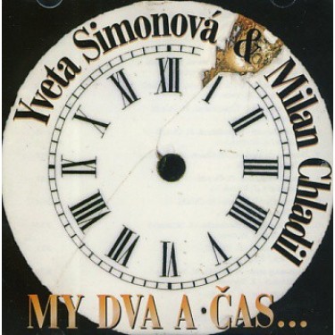 SIMONOVA/CHLADIL - MY DVA A ČAS