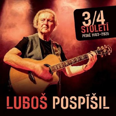 POSPÍŠIL LUBOŠ - 3/4 STOLETÍ