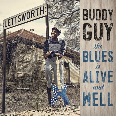 GUY BUDDY - BLUES IS ALIVE AND WELL