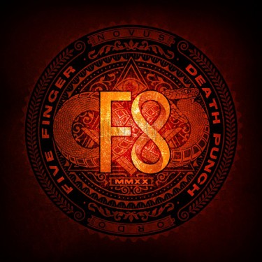 FIVE FINGER DEATH PUNCH - F8