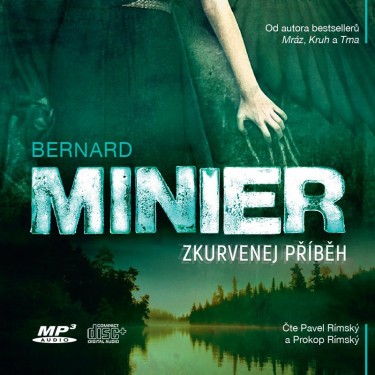 Zkurvenej příběh - Minier, Bernard