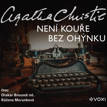 CHRISTIE AGATHA - NENÍ KOUŘE BEZ OHÝNKU