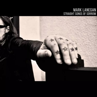 LANEGAN MARK - STRAIGHT SONGS OF SORROW