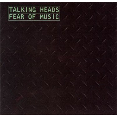 TALKING HEADS - FEAR OF MUSIC