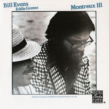 EVANS BILL, GOMEZ EDDIE - MONTREUX III