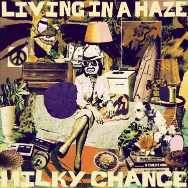 MILKY CHANCE - LIVING IN A HAZE