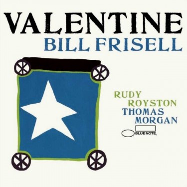 FRISELL BILL - VALENTINE