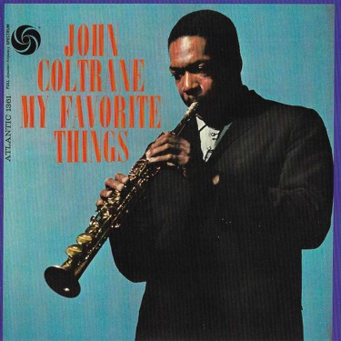 COLTRANE JOHN - MY FAVORITE THINGS